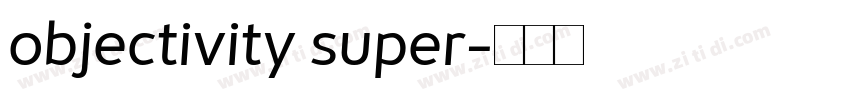 objectivity super字体转换